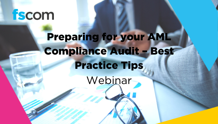 Preparing-for-your-AML-Compliance-Audit-–-Best-Practice-Tips-webinar