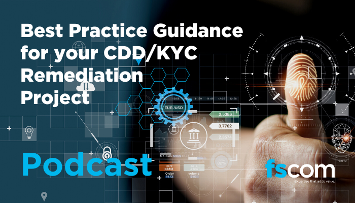 Best Practice Guidance for your CDDKYC Remediation Project