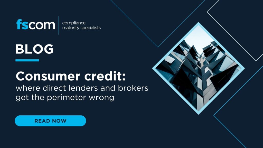 fscom blog banner: Consumer credit — where direct lenders and brokers get the perimeter wrong
