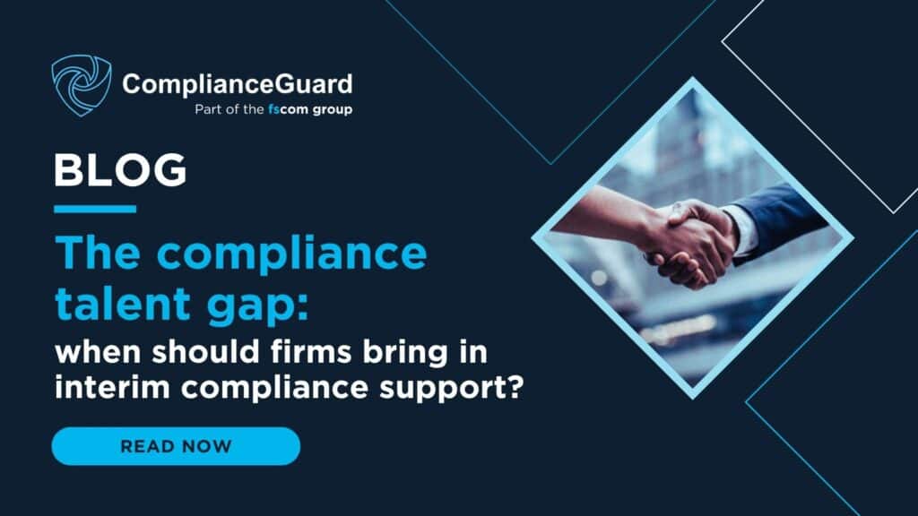 The compliance talent gap: when should firms bring in interim compliance support?
